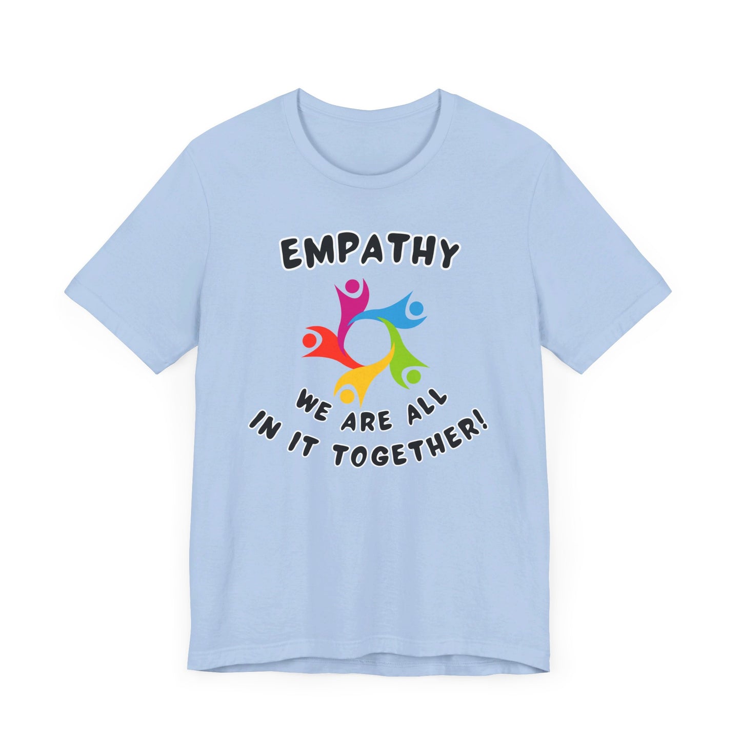Empathy Together Unisex Jersey Short Sleeve Tee
