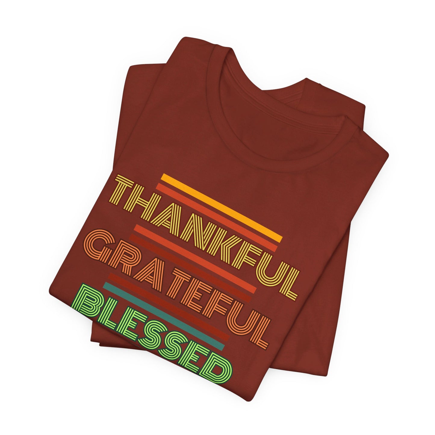 Thankful Grateful Blessed Unisex Jersey Short Sleeve Tee