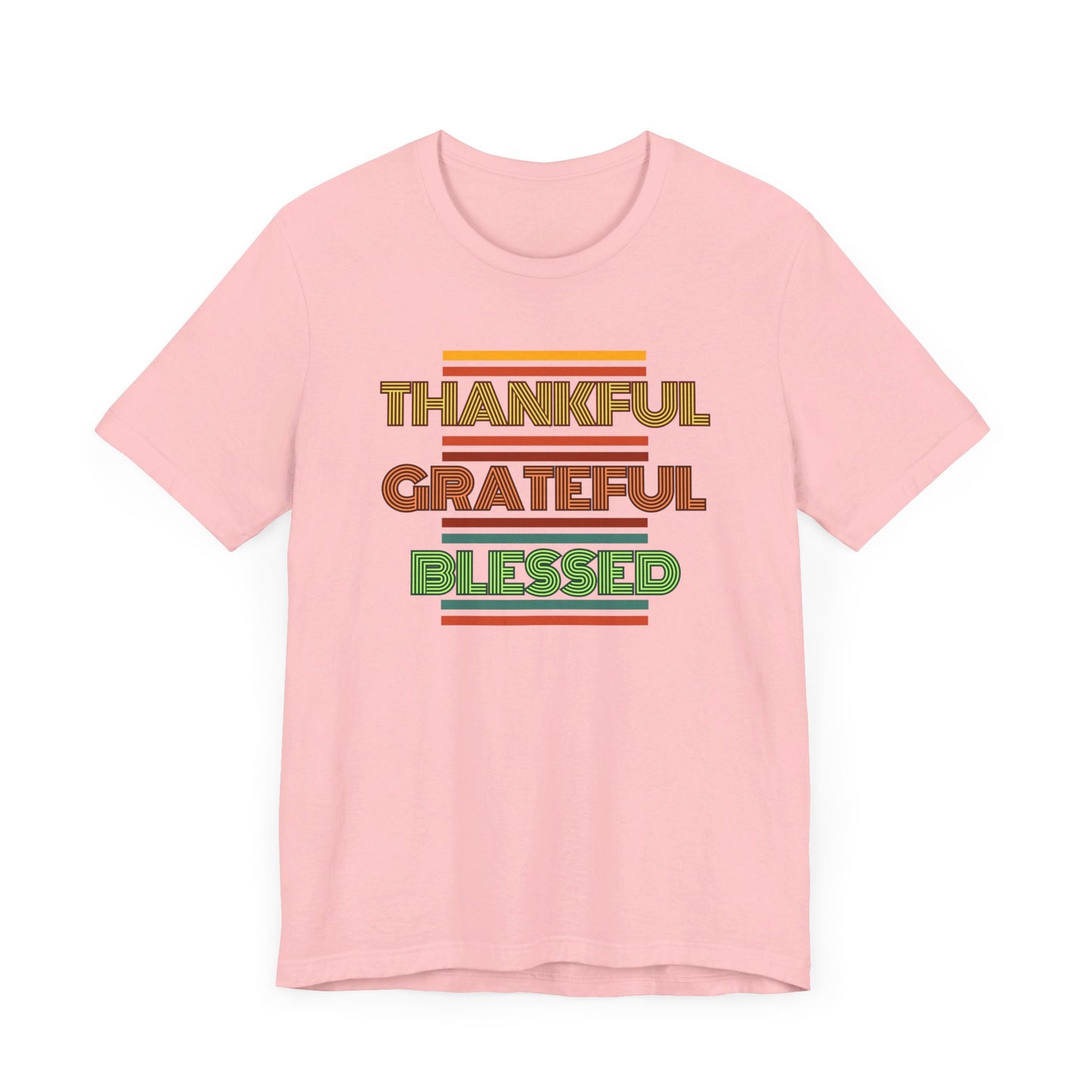 Thankful Grateful Blessed Unisex Jersey Short Sleeve Tee