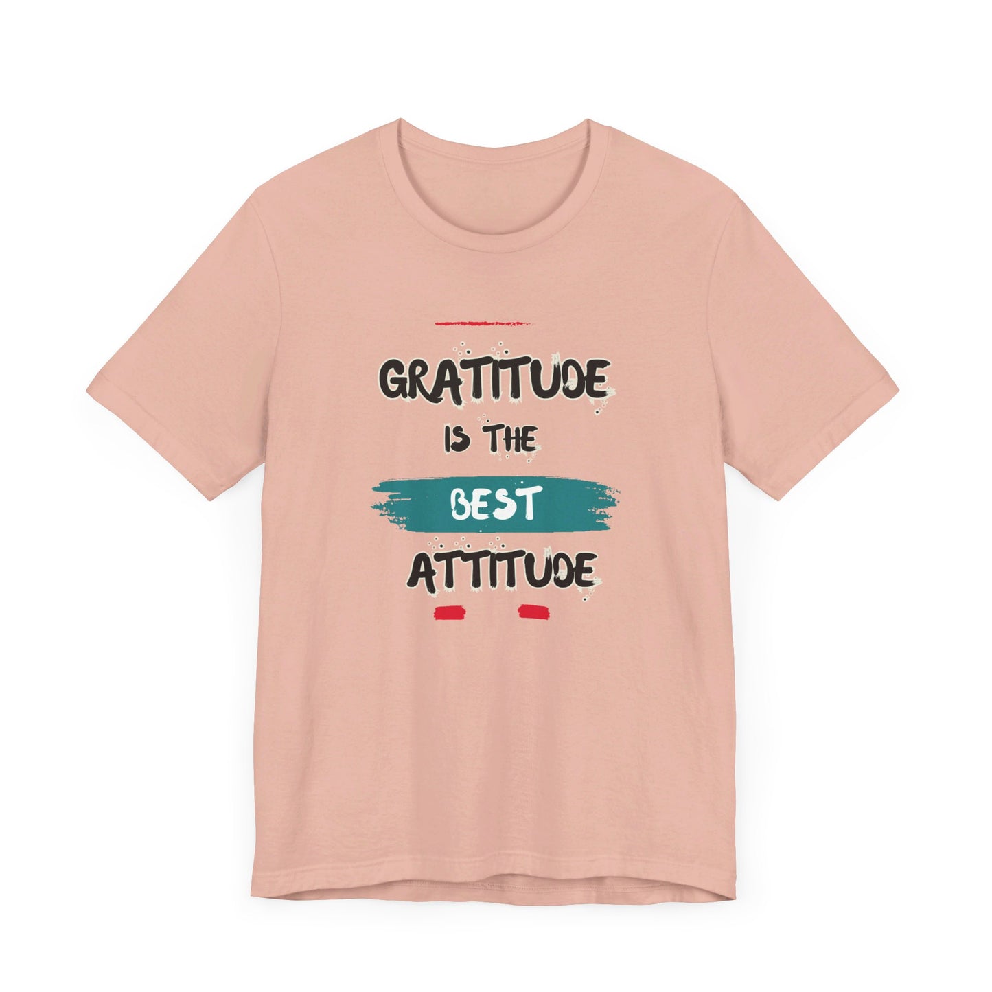 Gratitude Best Attitude Unisex Jersey Short Sleeve Tee