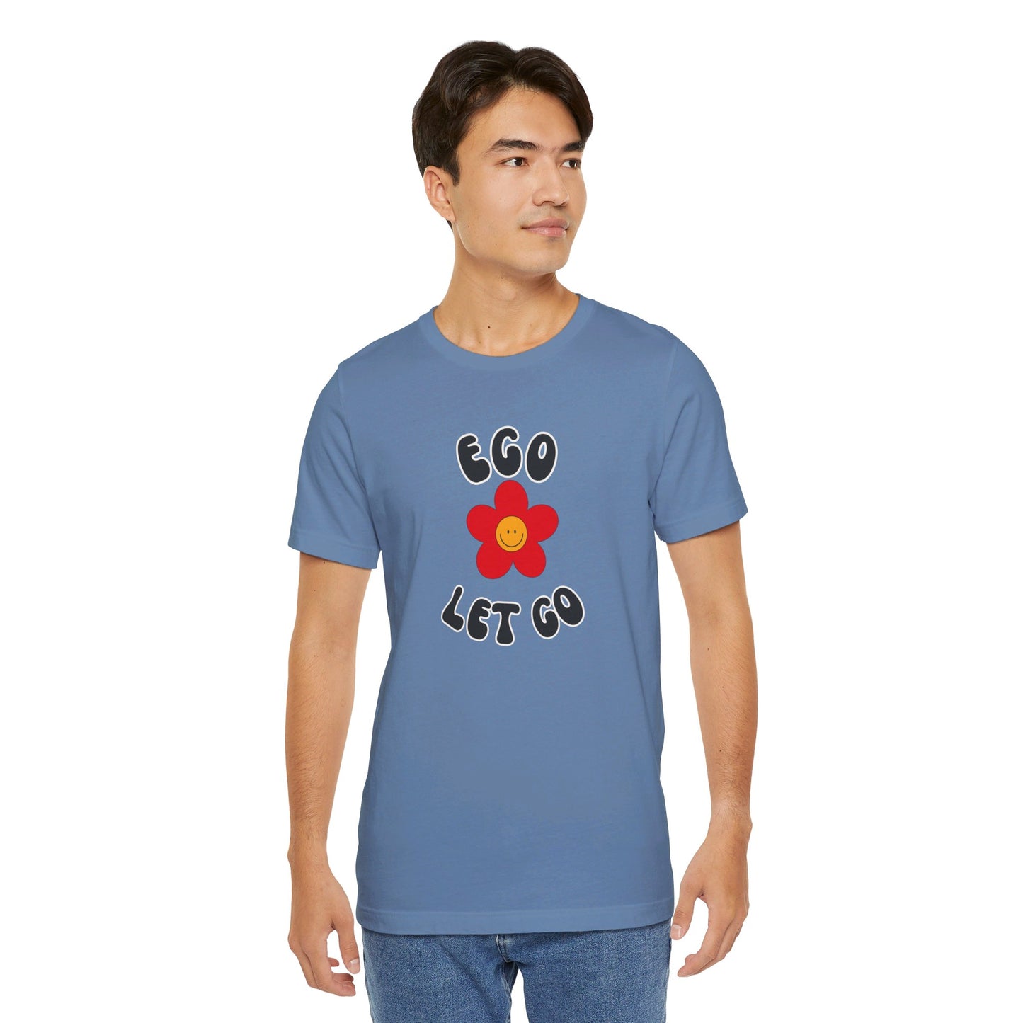 Ego Let Go Unisex Jersey Short Sleeve Tee