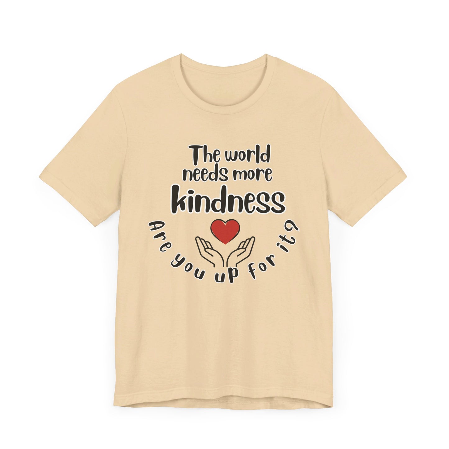 World needs Kindness Unisex Jersey Short Sleeve Tee