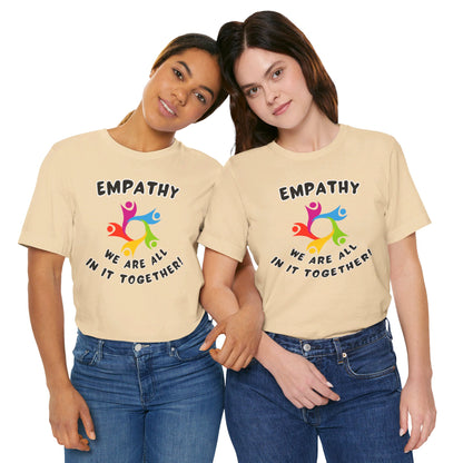 Empathy Together Unisex Jersey Short Sleeve Tee