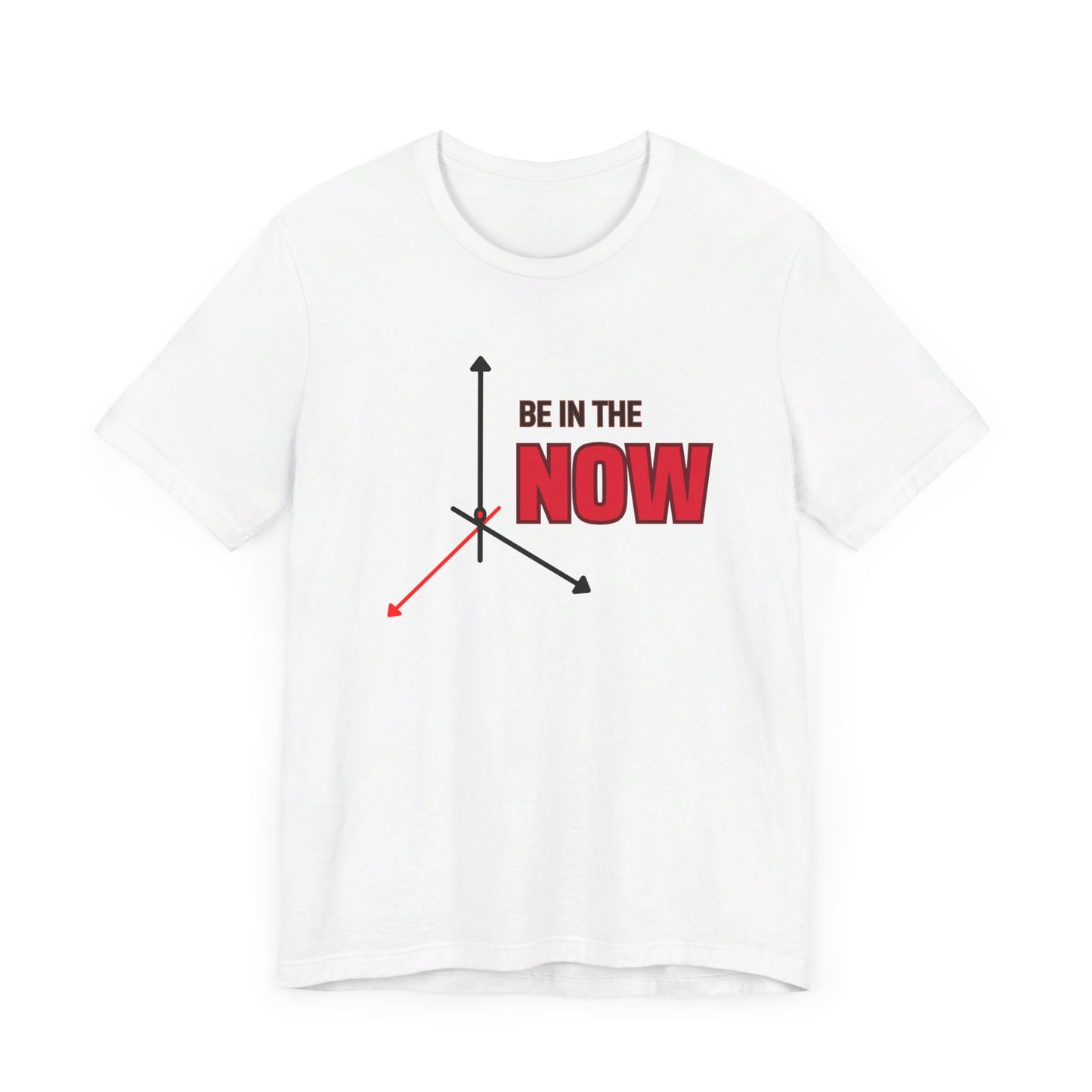 Be in the now Unisex Jersey Short Sleeve Tee