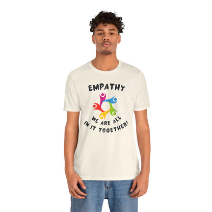 Empathy Together Unisex Jersey Short Sleeve Tee