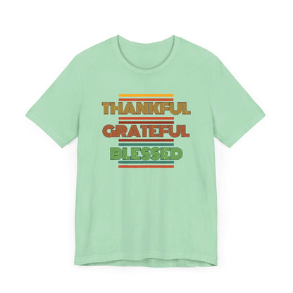 Thankful Grateful Blessed Unisex Jersey Short Sleeve Tee