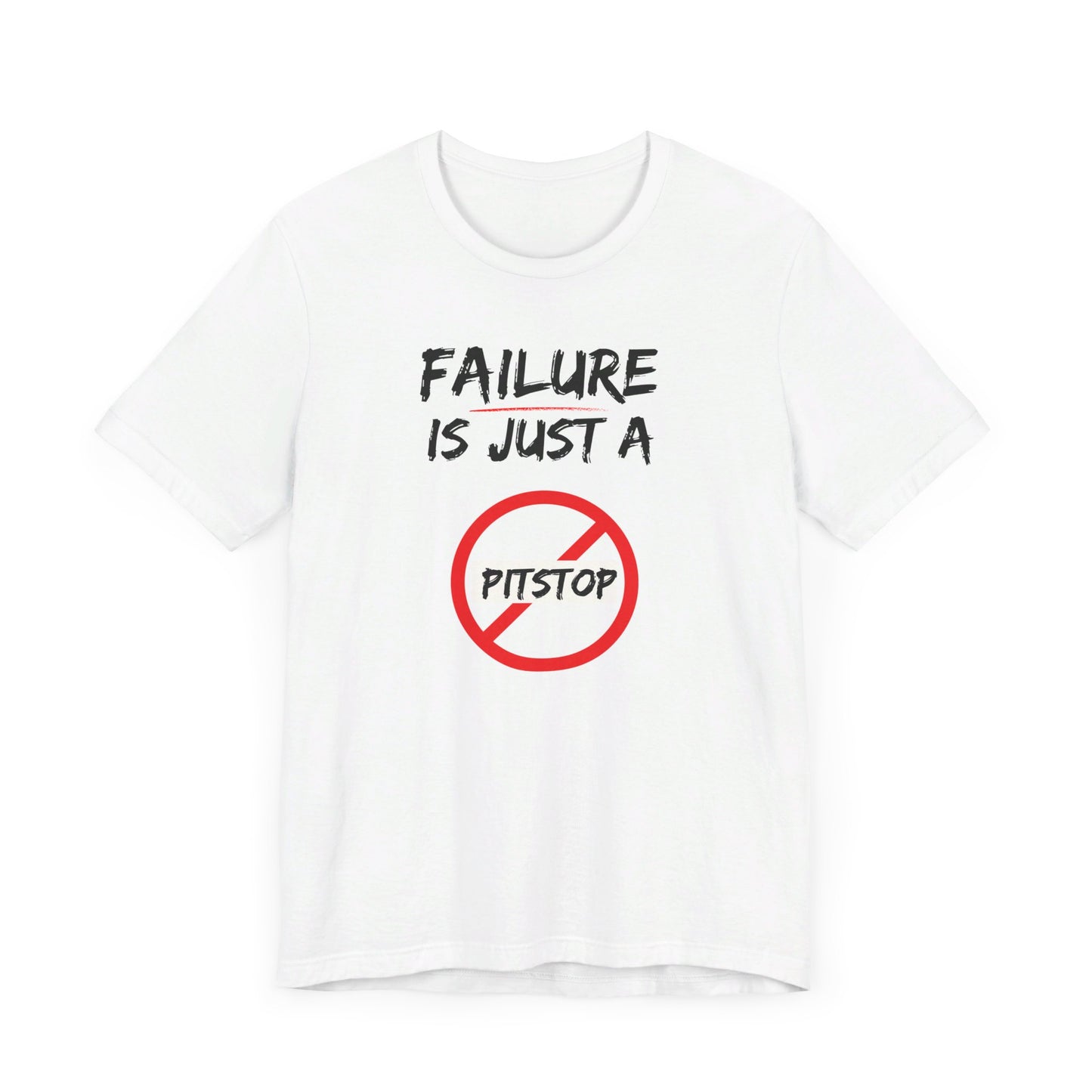 Failure pitstop Unisex Jersey Short Sleeve Tee