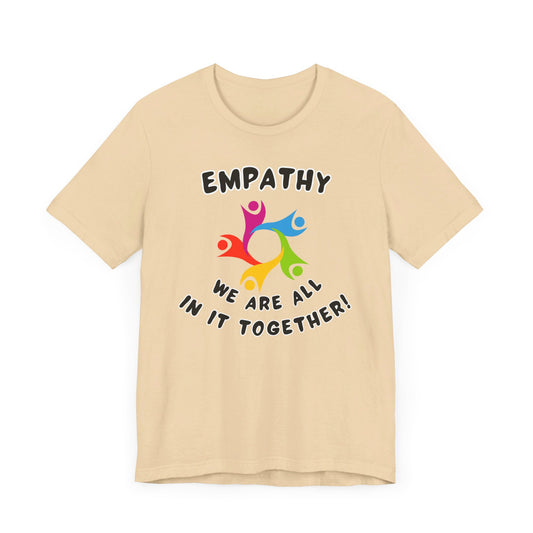 Empathy Together Unisex Jersey Short Sleeve Tee