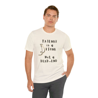 Failure detour Unisex Jersey Short Sleeve Tee