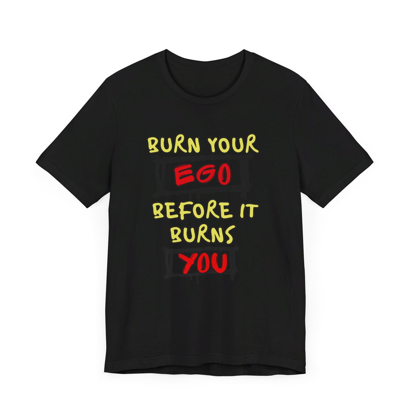 Burn Ego Unisex Jersey Short Sleeve Tee