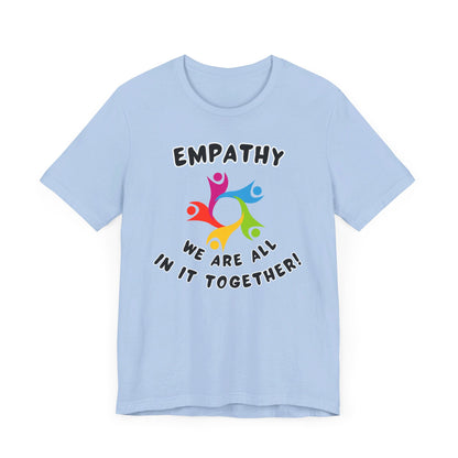 Empathy Together Unisex Jersey Short Sleeve Tee