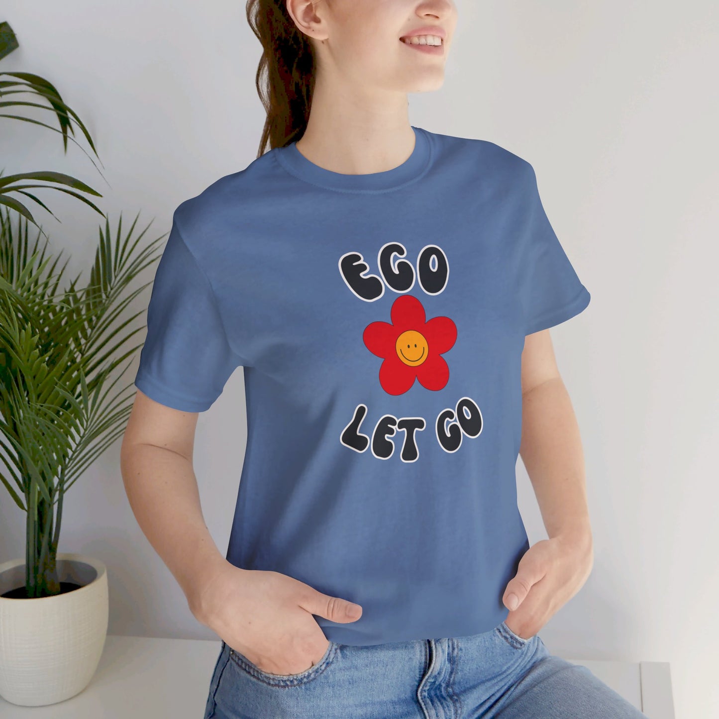 Ego Let Go Unisex Jersey Short Sleeve Tee