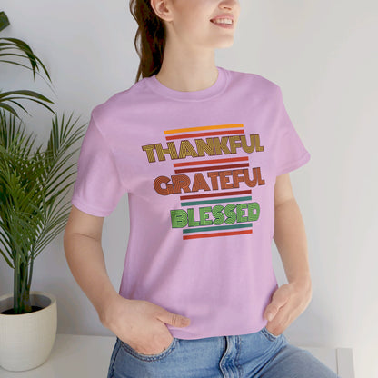 Thankful Grateful Blessed Unisex Jersey Short Sleeve Tee