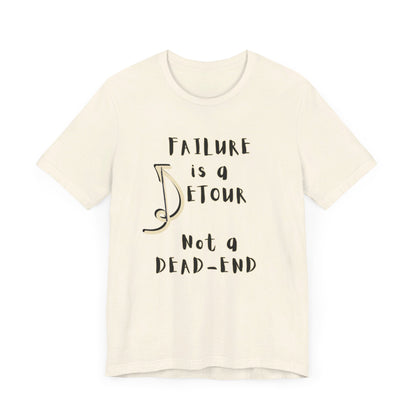 Failure detour Unisex Jersey Short Sleeve Tee