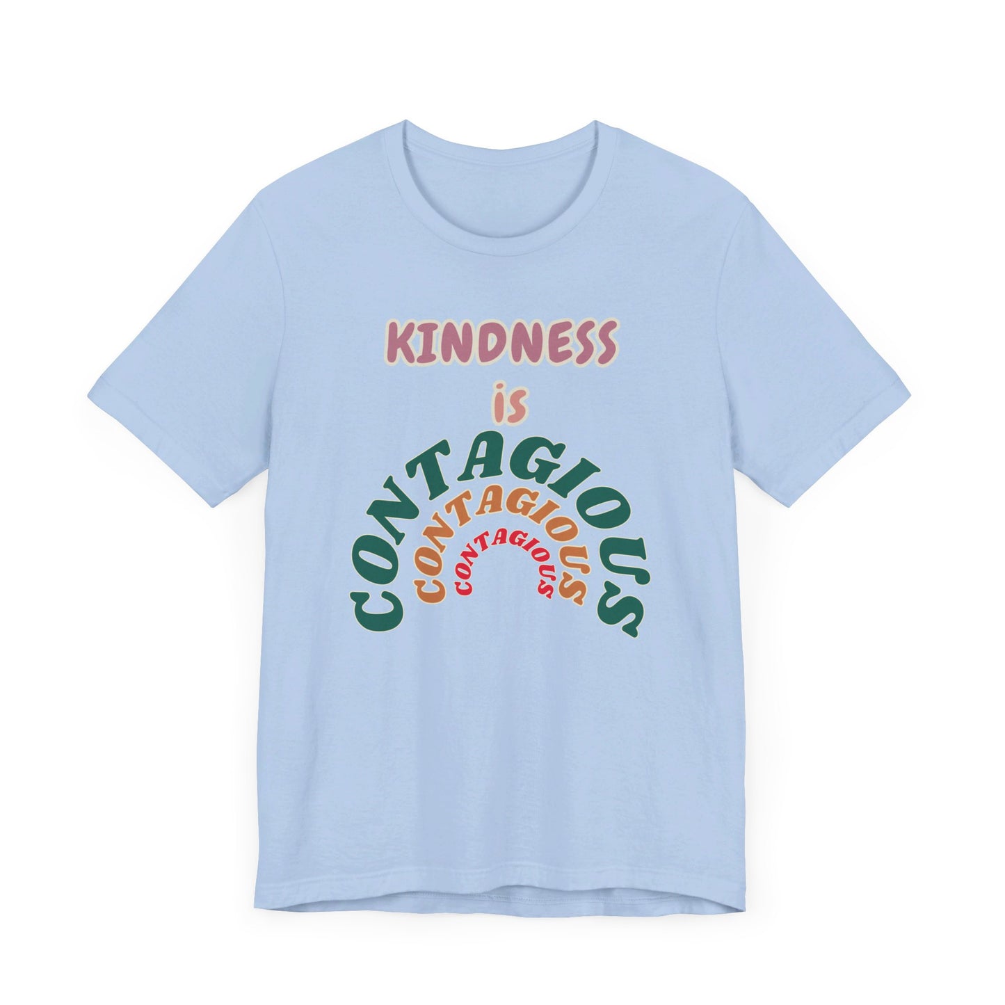 Kindness Contagious Unisex Jersey Short Sleeve Tee