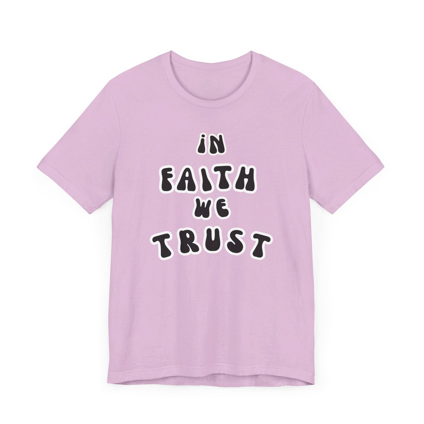 In Faith We Trust Unisex Jersey Short Sleeve Tee