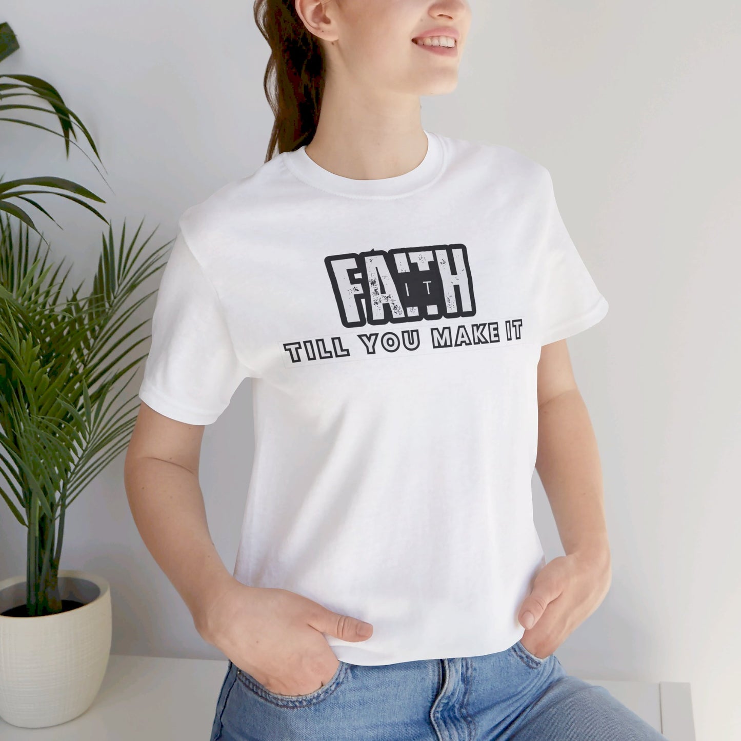 Faith It Unisex Jersey Short Sleeve Tee