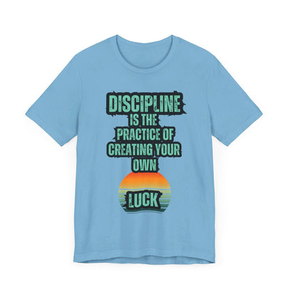 Discipline Luck Unisex Jersey Short Sleeve Tee