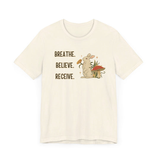 Breathe Believe Receive Unisex Jersey Short Sleeve Tee