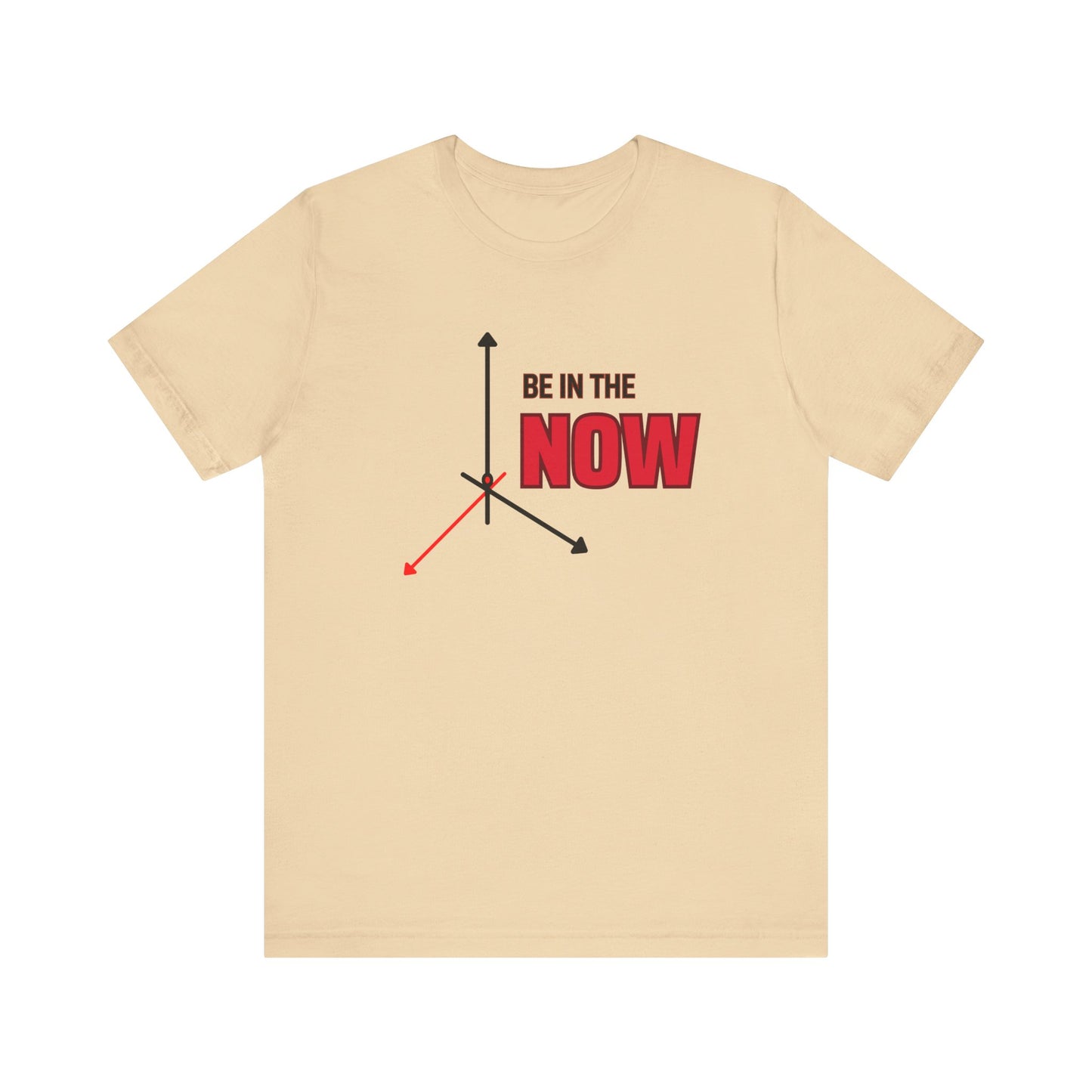 Be in the now Unisex Jersey Short Sleeve Tee