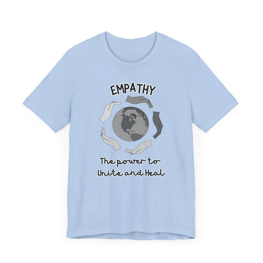 Empathy Unite Heal Unisex Jersey Short Sleeve Tee