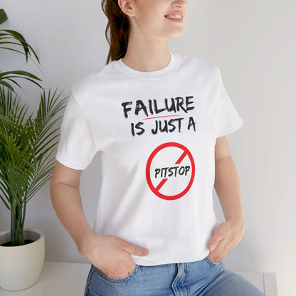 Failure pitstop Unisex Jersey Short Sleeve Tee