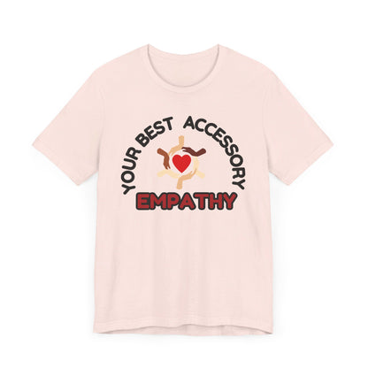 Empathy Accessory Unisex Jersey Short Sleeve Tee