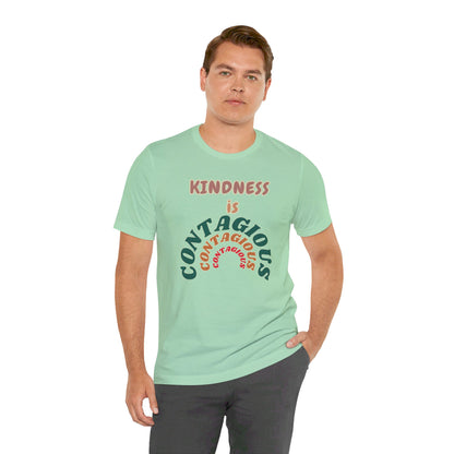 Kindness Contagious Unisex Jersey Short Sleeve Tee