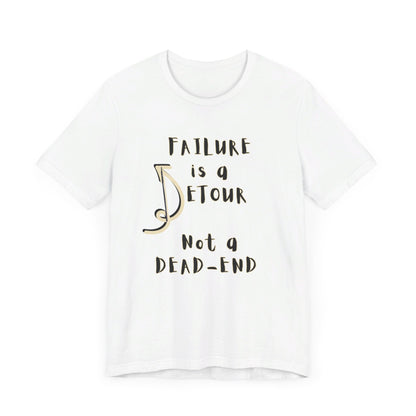 Failure detour Unisex Jersey Short Sleeve Tee