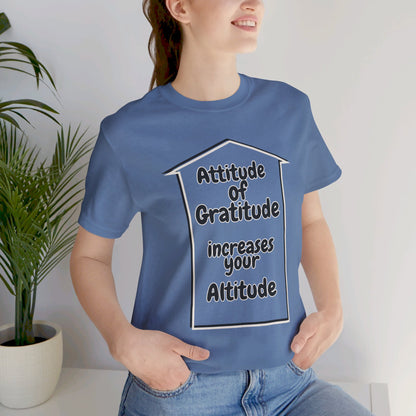 Gratitude Attitude Altitude Unisex Jersey Short Sleeve Tee