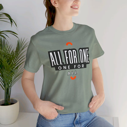 All for one one for all Unisex Jersey Short Sleeve Tee