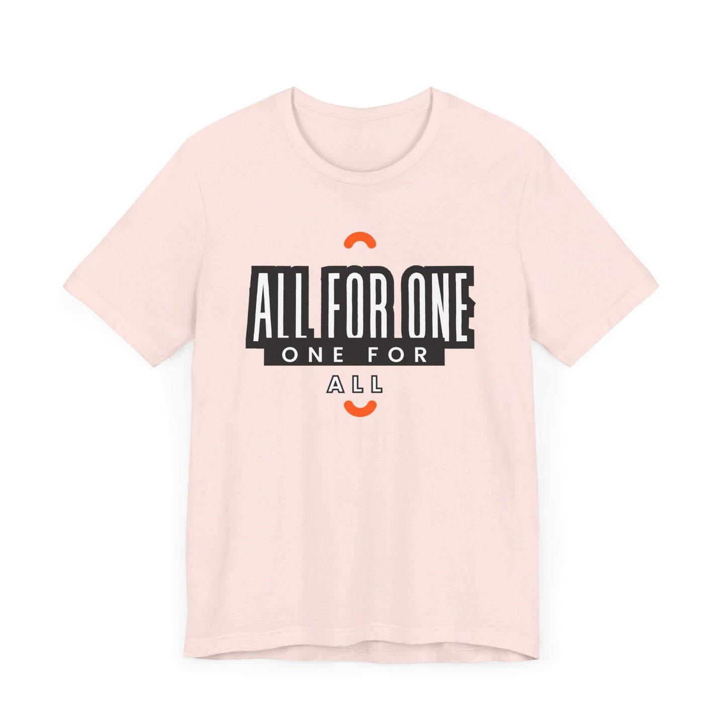 All for one one for all Unisex Jersey Short Sleeve Tee