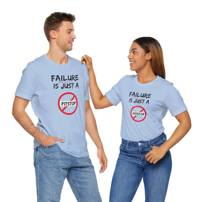 Failure pitstop Unisex Jersey Short Sleeve Tee