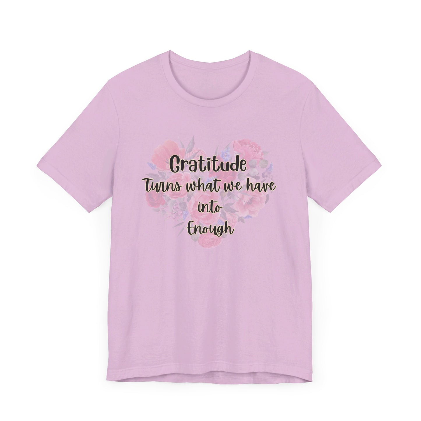 Gratitude Enough Unisex Jersey Short Sleeve Tee