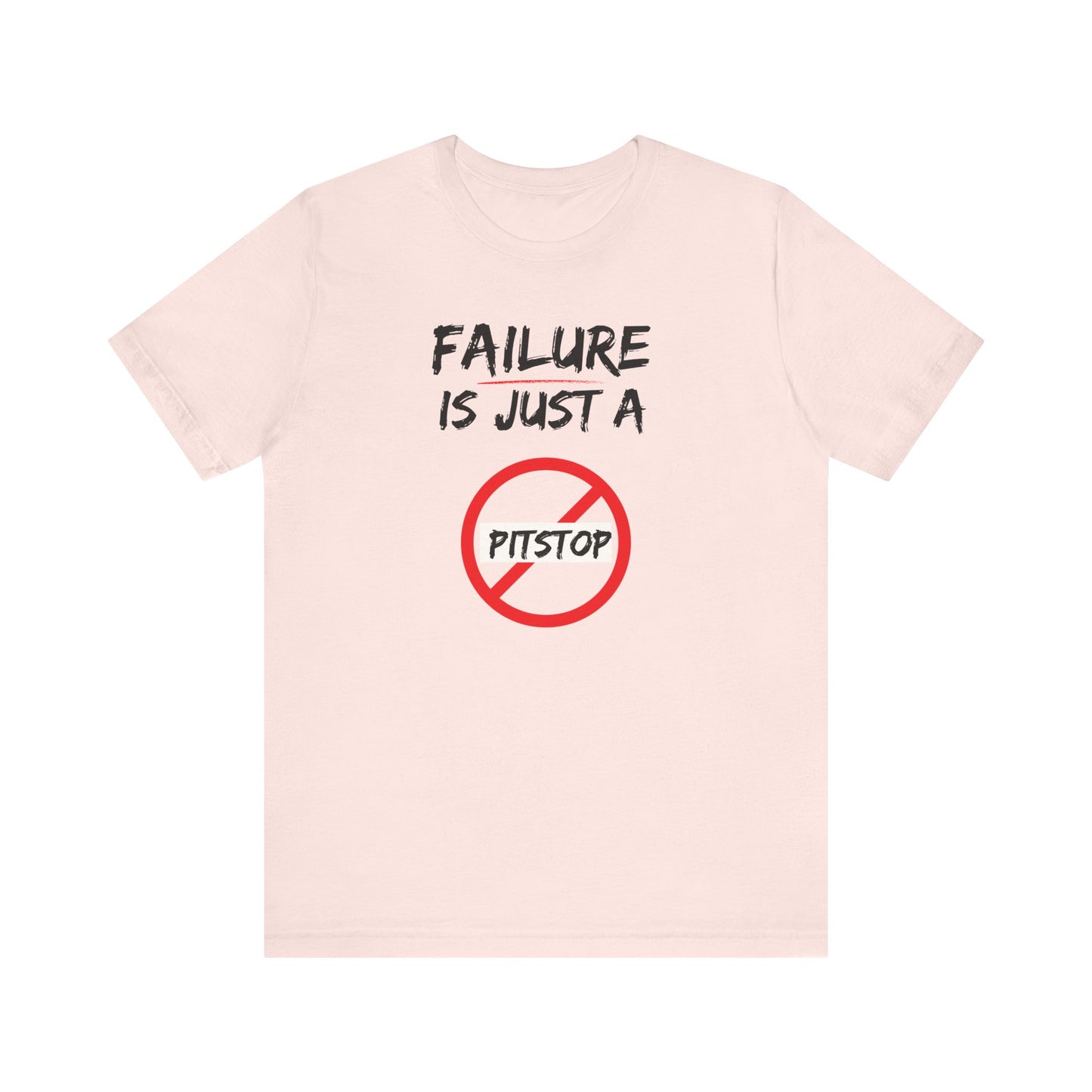 Failure pitstop Unisex Jersey Short Sleeve Tee