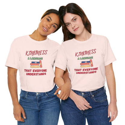 Kindness Language Unisex Jersey Short Sleeve Tee