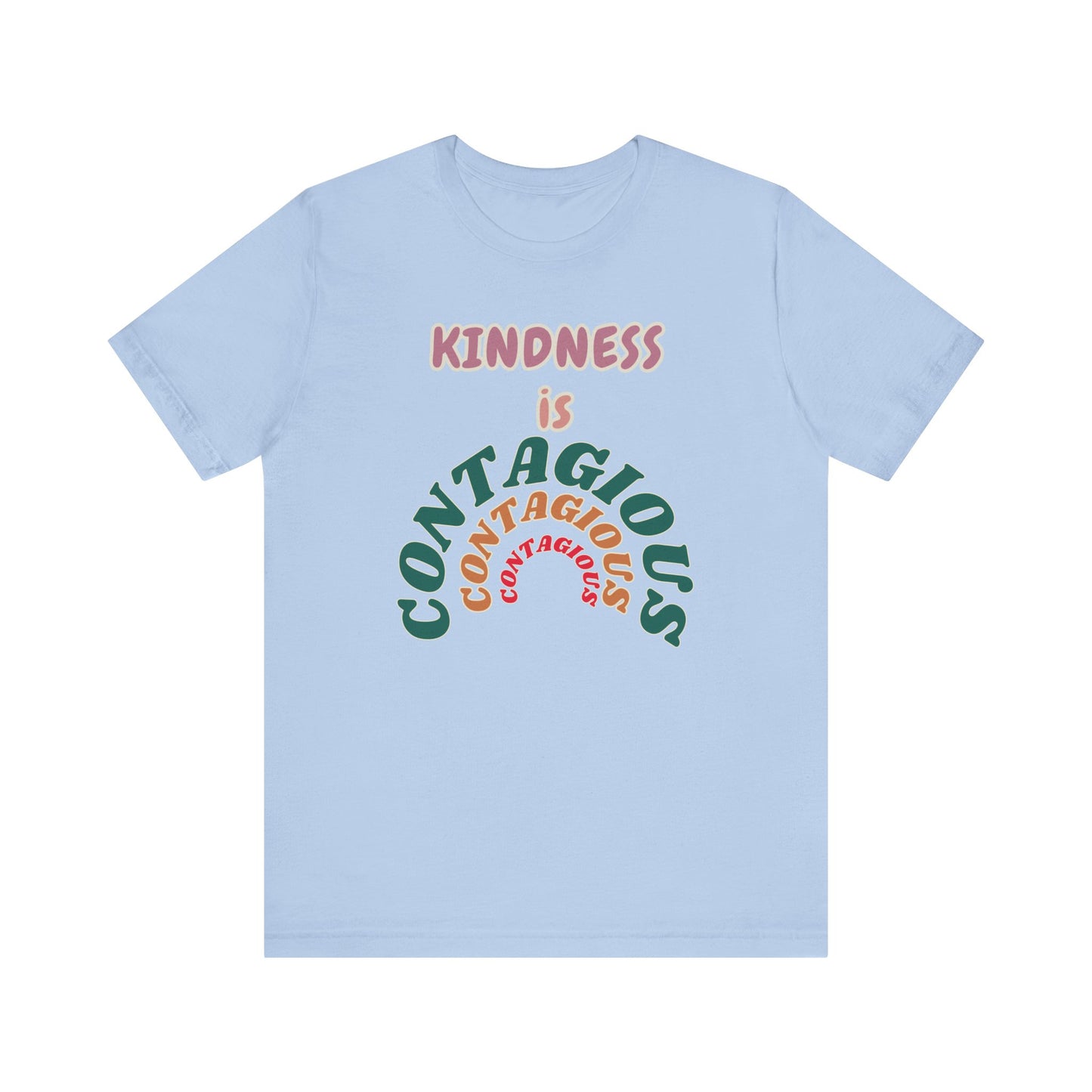 Kindness Contagious Unisex Jersey Short Sleeve Tee