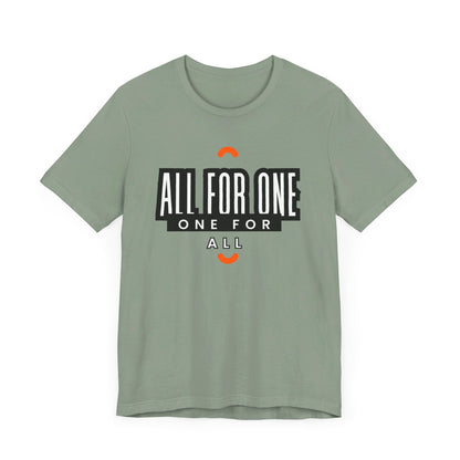 All for one one for all Unisex Jersey Short Sleeve Tee