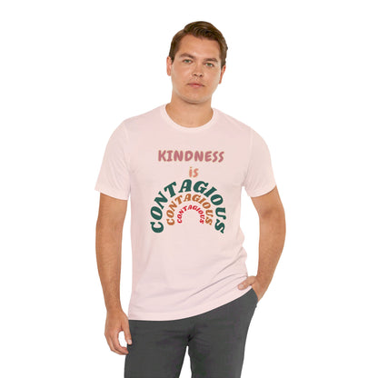 Kindness Contagious Unisex Jersey Short Sleeve Tee