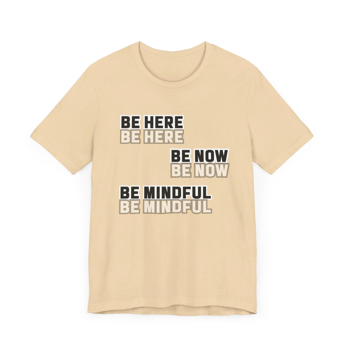 Be here Unisex Jersey Short Sleeve Tee