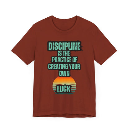 Discipline Luck Unisex Jersey Short Sleeve Tee