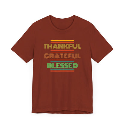 Thankful Grateful Blessed Unisex Jersey Short Sleeve Tee