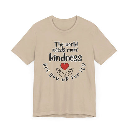 World needs Kindness Unisex Jersey Short Sleeve Tee