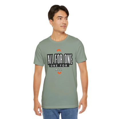 All for one one for all Unisex Jersey Short Sleeve Tee