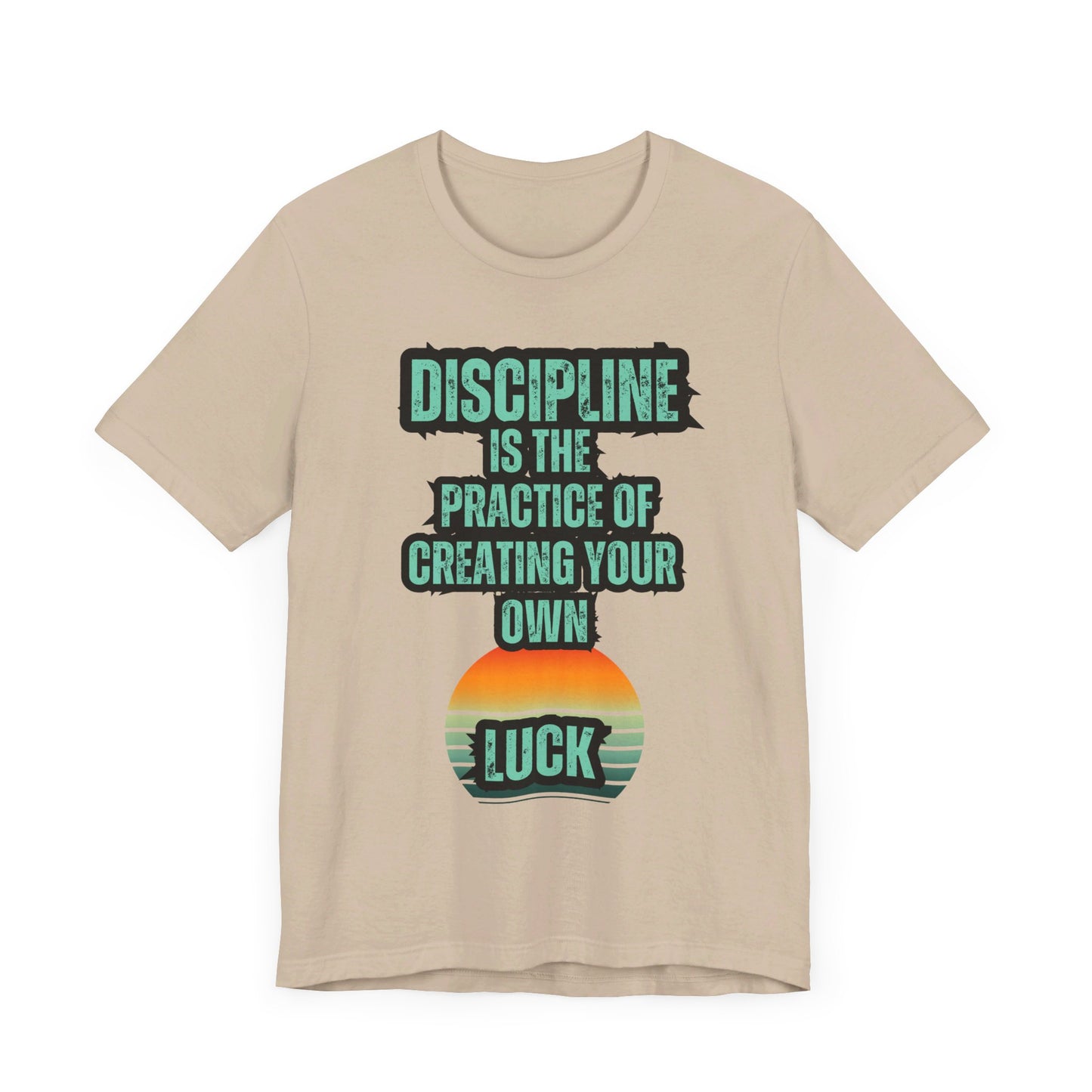 Discipline Luck Unisex Jersey Short Sleeve Tee