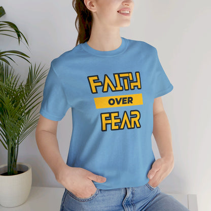 Faith Over Fear Unisex Jersey Short Sleeve Tee