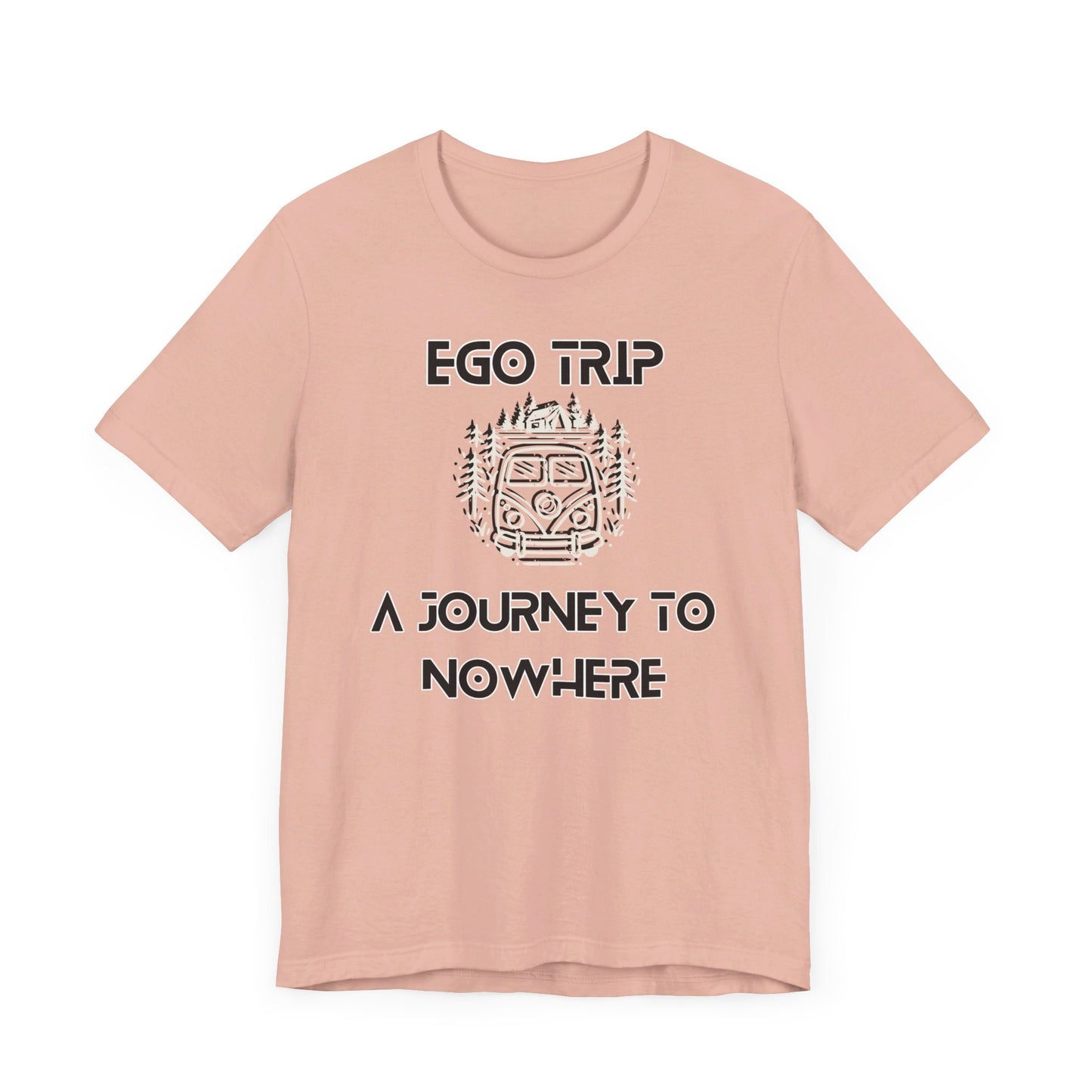 Ego Trip Unisex Jersey Short Sleeve Tee