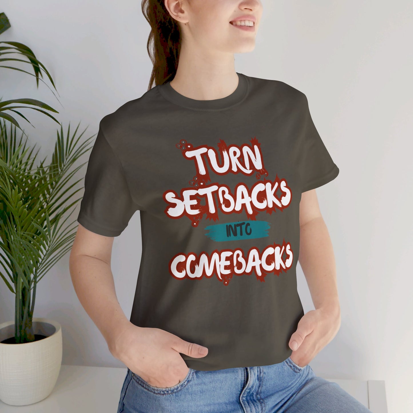 Setbacks into Comebacks Unisex Jersey Short Sleeve Tee