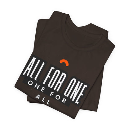 All for one one for all Unisex Jersey Short Sleeve Tee