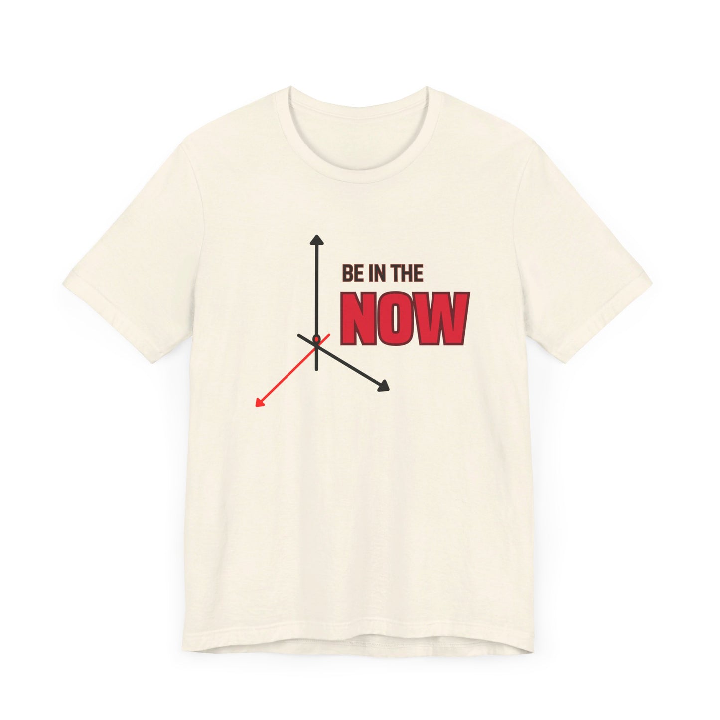 Be in the now Unisex Jersey Short Sleeve Tee